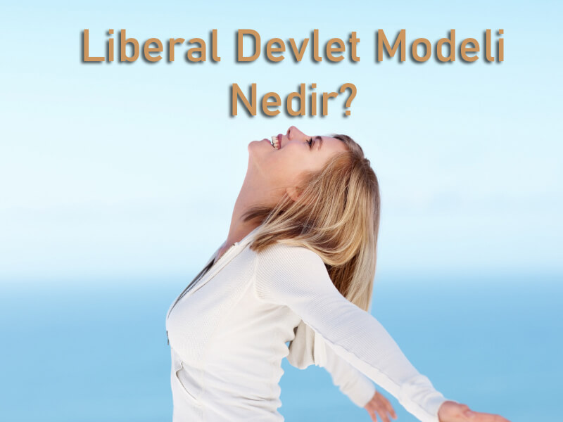Liberal Devlet Modeli