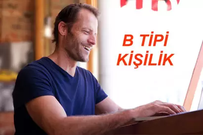 Kişilik Tipleri ve A ve B Tipi Kişilik Özellikleri 2 B Tipi Kişilik nedir?